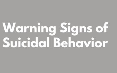 Warning Signs of Suicidal Behavior